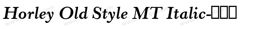 Horley Old Style MT Italic字体转换